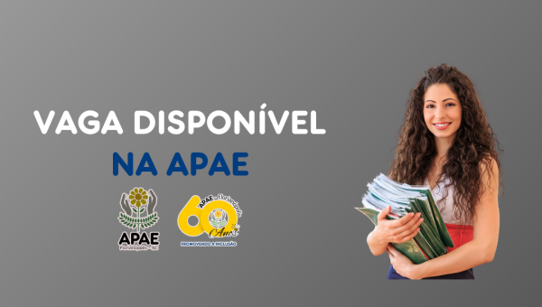 Vaga Disponível na APAE 